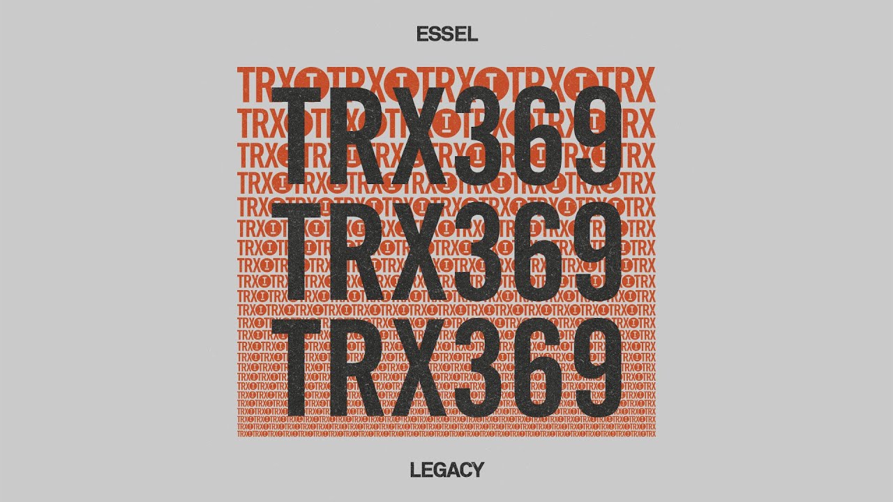 ESSEL - Legacy [Tech House]