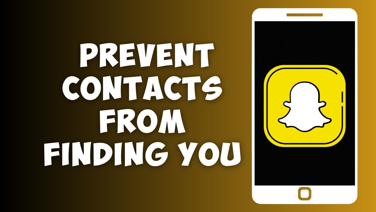 How To Not Let Phone Contacts Find You On Snapchat (2023)