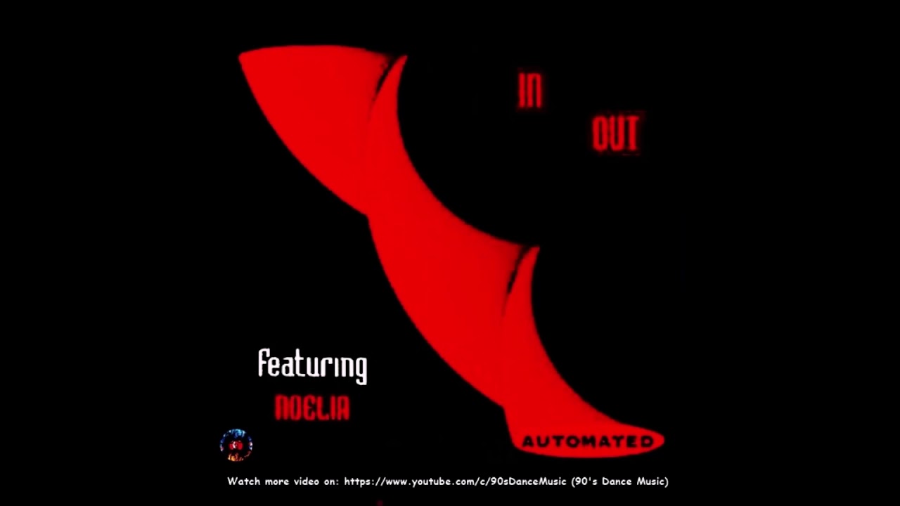 In/Out feat. Noelia - Autopiano (Rare) (90's Dance Music) ✅