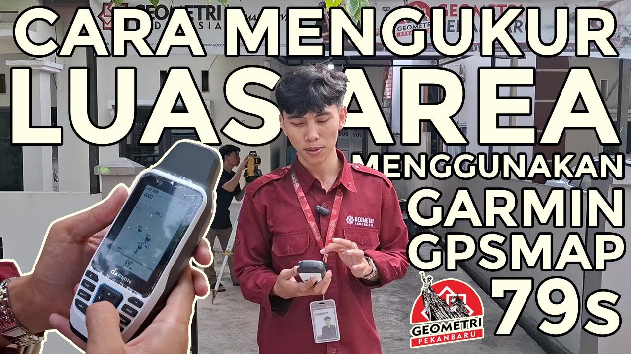 Lengkap, Tutorial Menghitung Luas Area dengan GARMIN GPSMap 79s | Solusi untuk Lahan Kebun Sawit