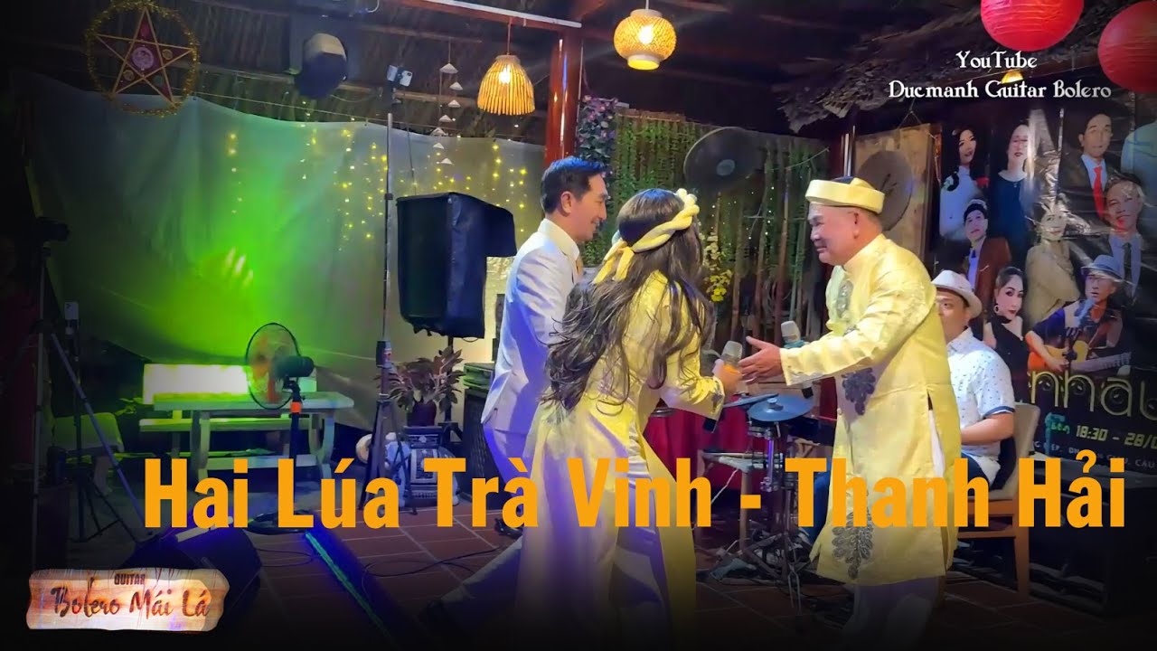 Xin Một Ngày Mai Có Nhau | Cậu Hai Lúa Trà Vinh - Thanh Hải kỷ niệm ngày cưới Bolero Mái La