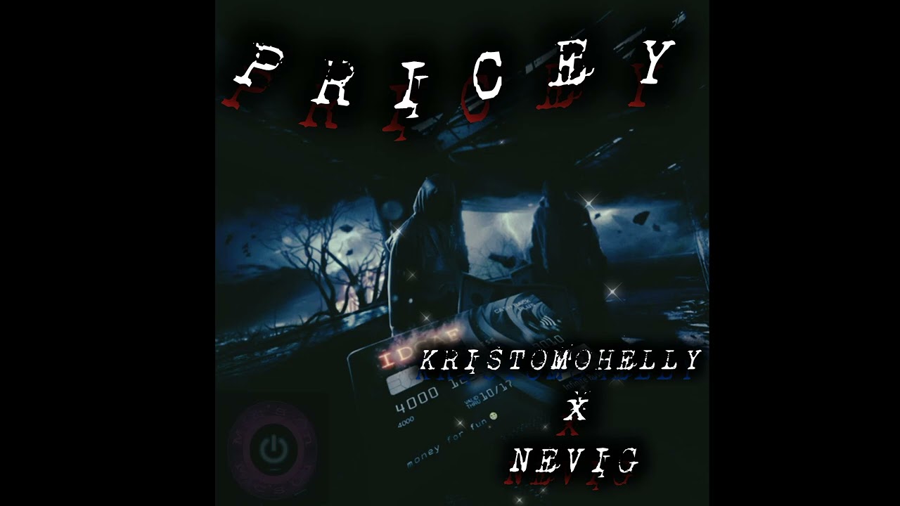 [PRICEY]- KRISTOMOHELLY FT. NEVIG (album)