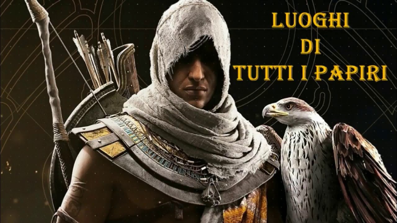 Assassin's Creed Origins : Tutti i Papiri