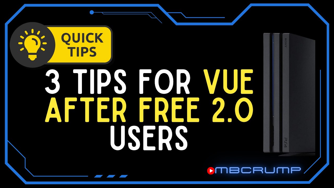 3 Tips for Vue After Free Users!