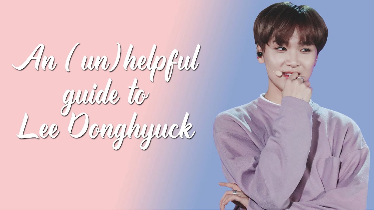An (un)helpful guide to Lee Donghyuck (Haechan)