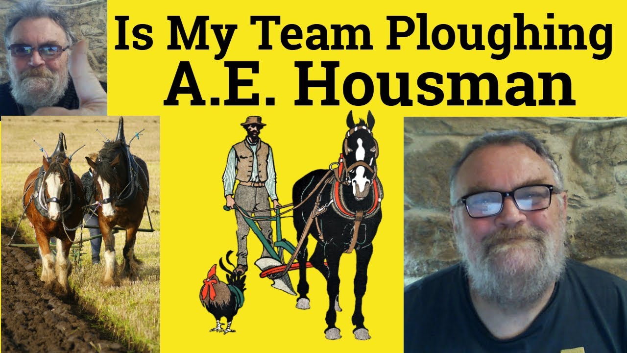 😎 Is My Team Ploughing by A.E. Housman Summary - Is My Team Ploughing by A.E. Housman Analysis