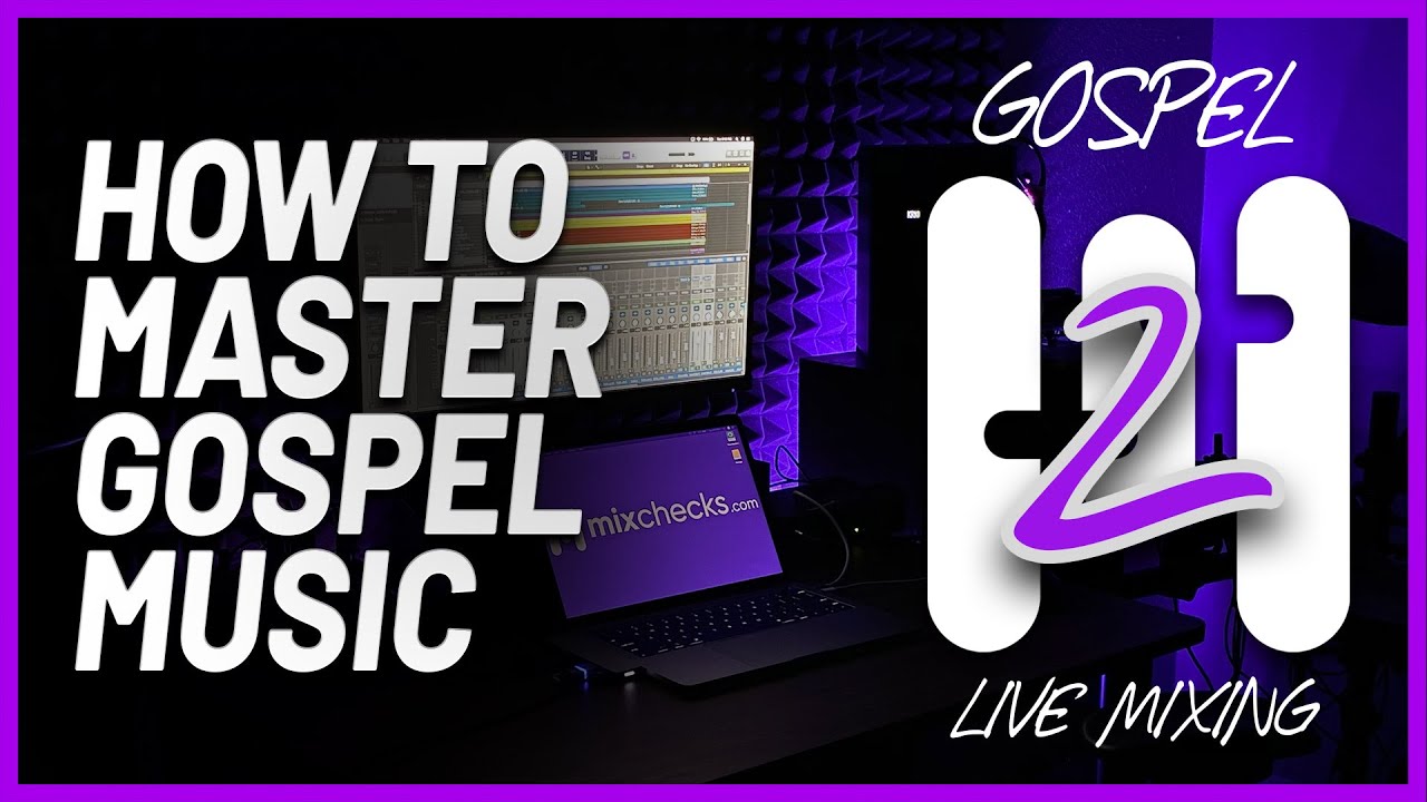 How to Master a Song - FREE Gospel Mixing Course #2 (Part 16)