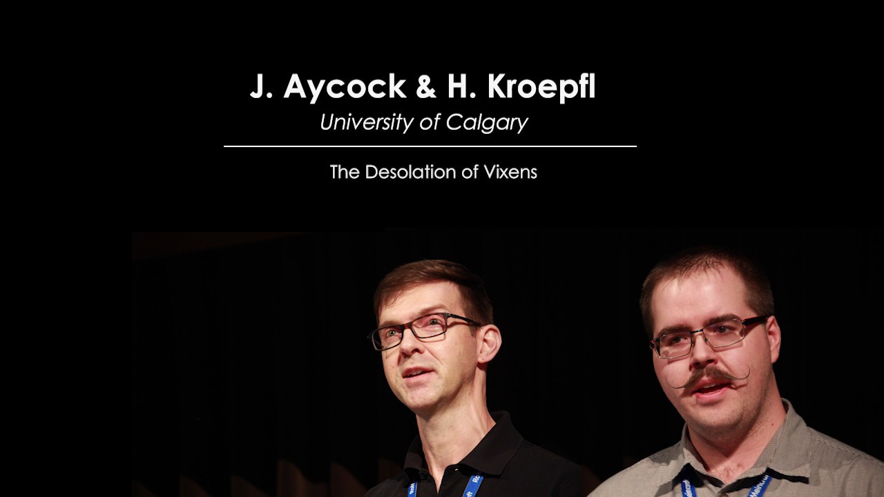 The Interactive Pasts Conference 2: John Aycock and Hayden Kroepfl