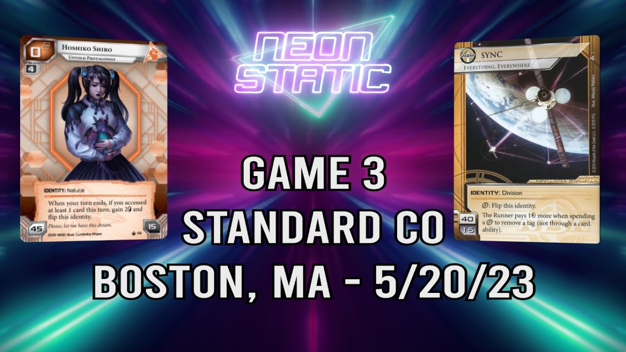 Netrunner - Hoshiko vs Sync - Boston 5/20/23, Game 3, Holly vs InfiniteNutshell [Standard]