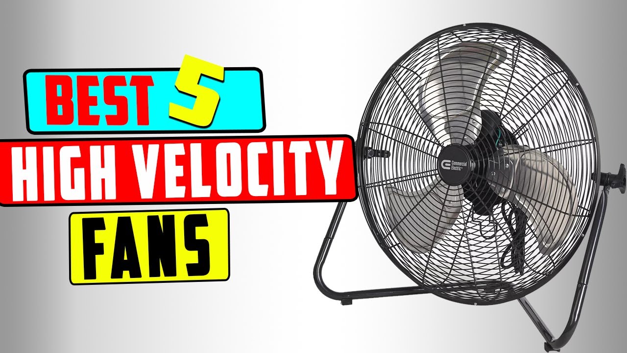 Best Handpicked High Velocity Fans -5 Best Ones Always