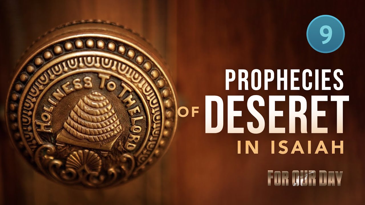 Come Follow Me | 2 Nephi 11-19 | Lesson 9 - Prophecies of Deseret in Isaiah
