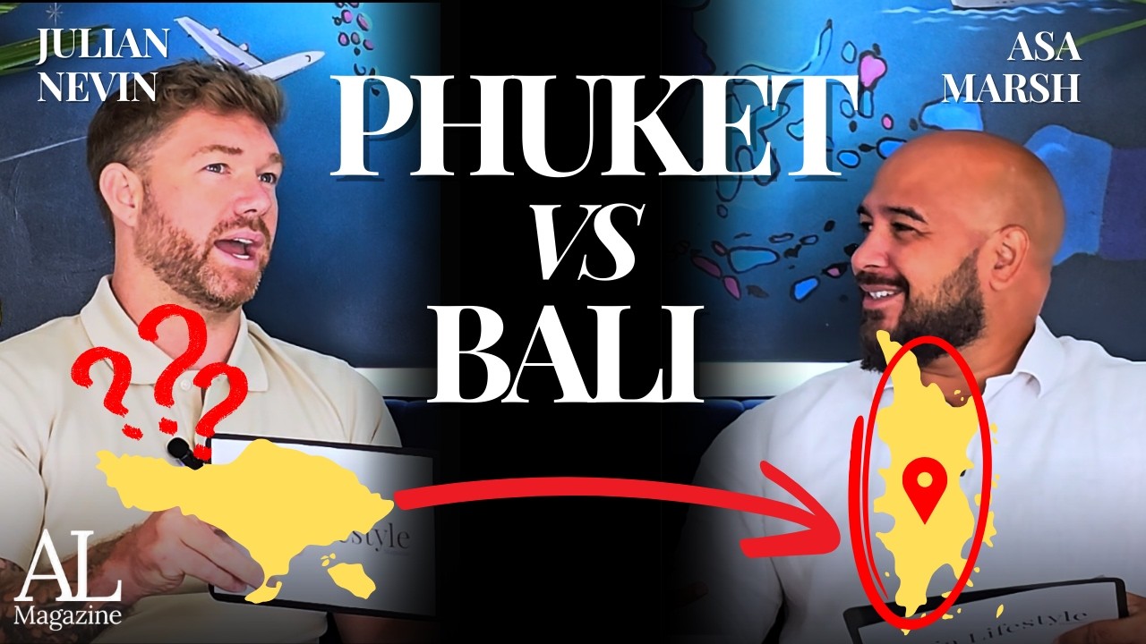Phuket vs Bali | Julian Nevin & Asa Marsh | AsiaLifestyleMagazine Podcast Ep.7
