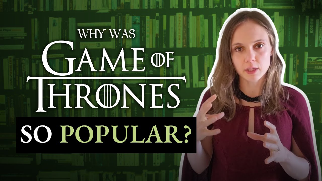 Why was GAME OF THRONES so popular?