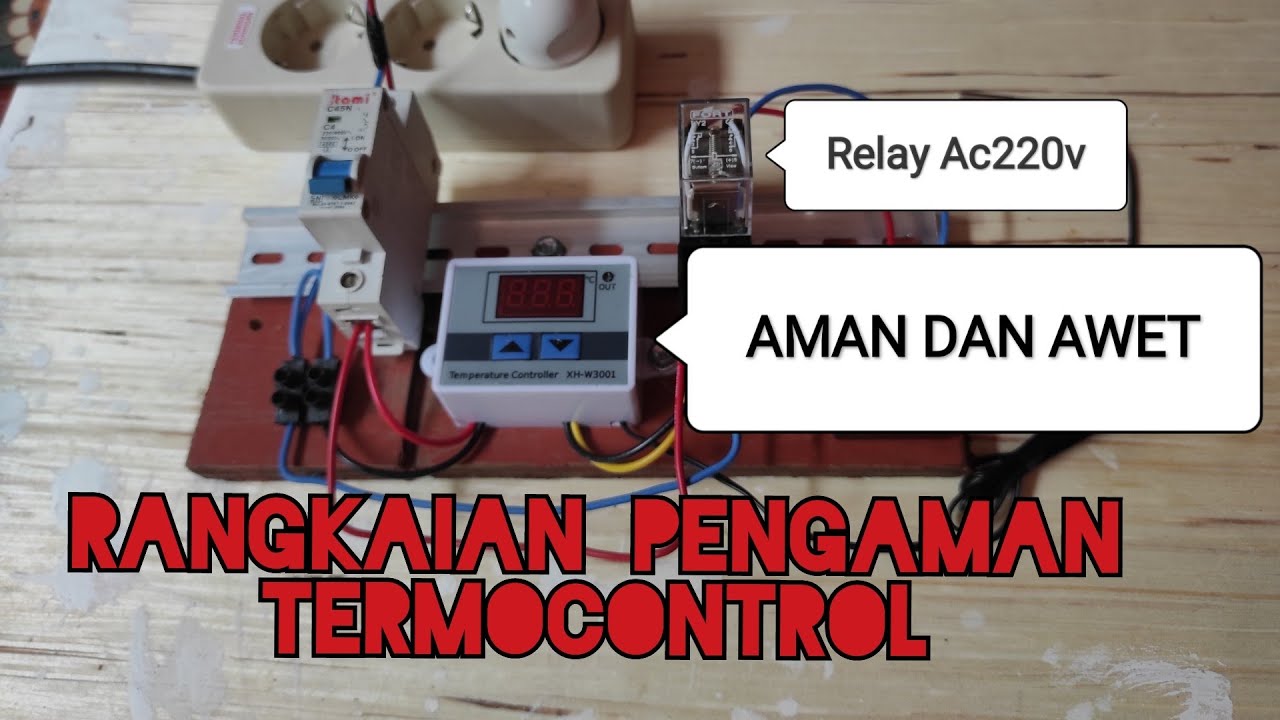 temprature controller XH-W3001 (rangkaian aman dan awet) pengatur suhu. Part 2