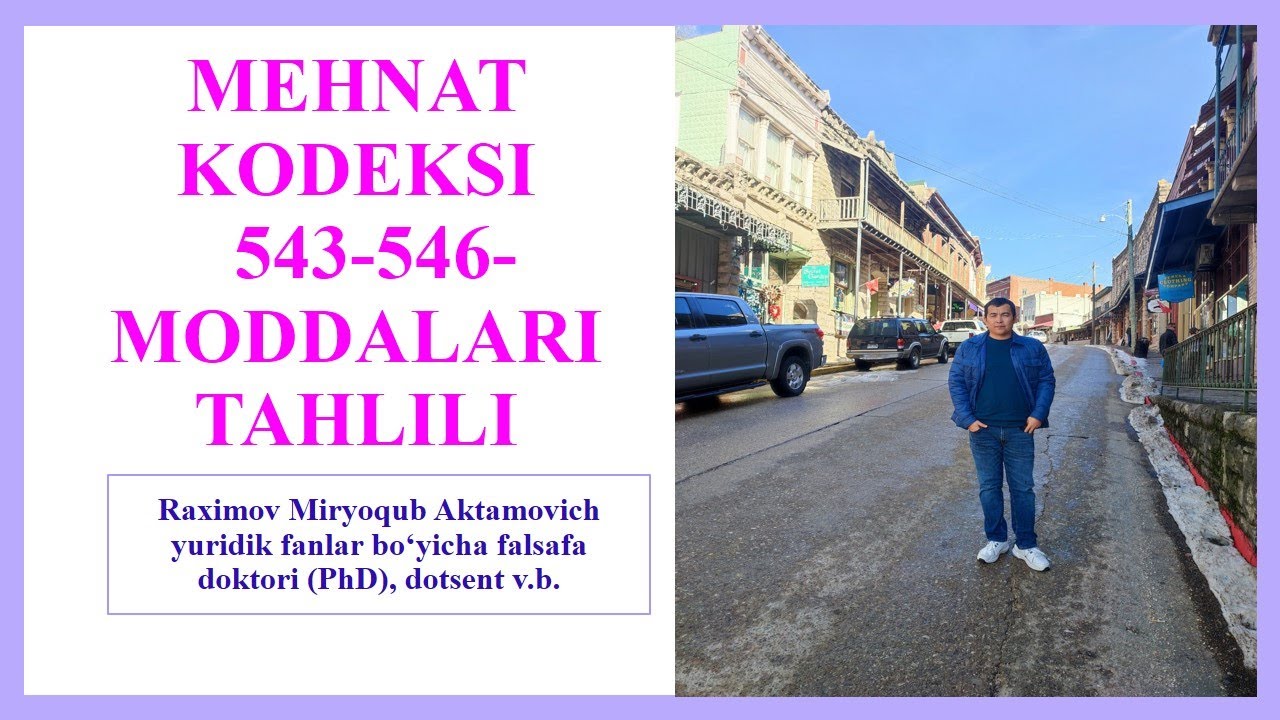 Mehnat kodeksining 543-546-moddalari tahlili