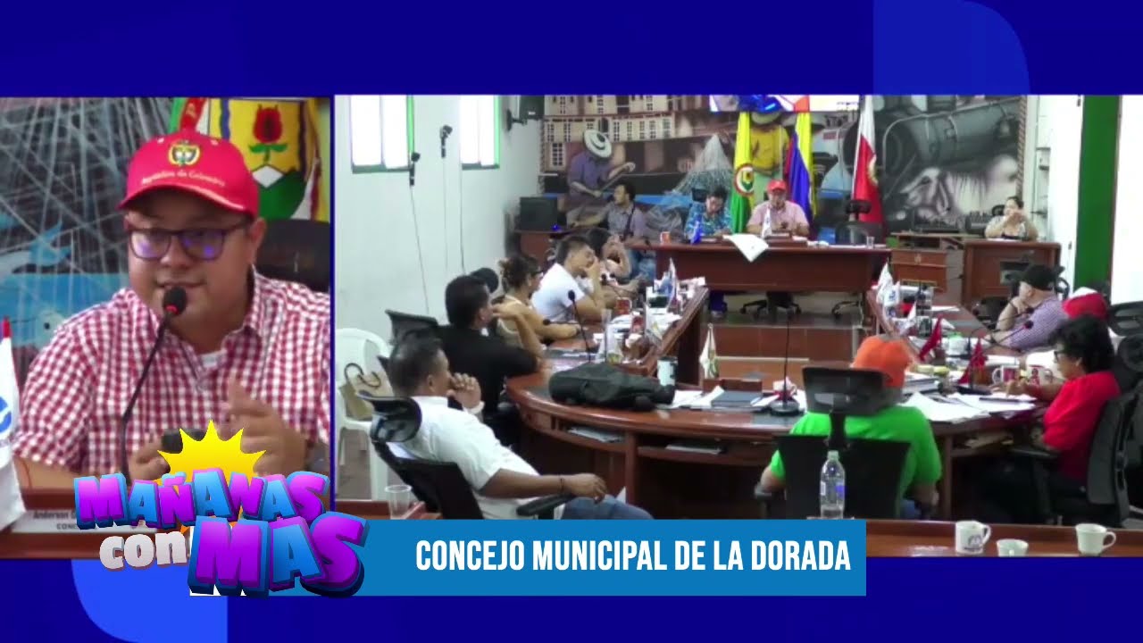 🏛️ Sesiones extraordinarias del Concejo Municipal de La Dorada | Mañanas con Más Televisión