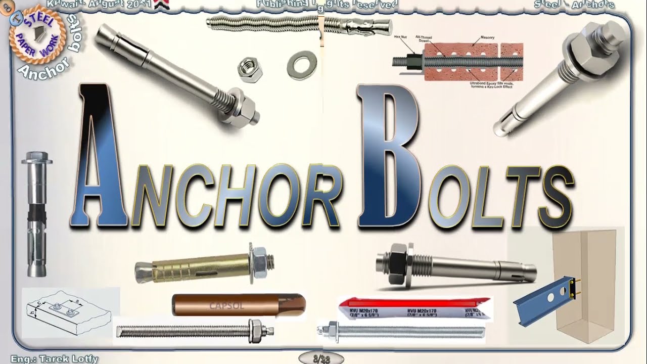 Anchor bolts استعراض الانكور الكيميائيةو الميكانيكية انوعها نظام تثبيتها برنامج التصميم نظم تركيبها