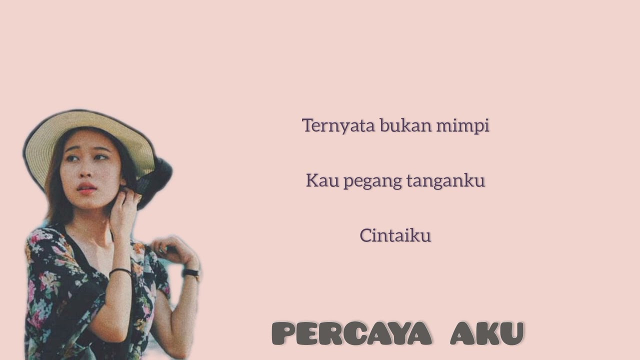 PERCAYA AKU - Elica Paujin (Lirik)