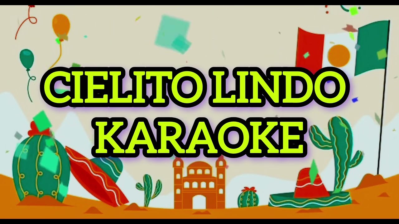 Cielito Lindo Karaoke