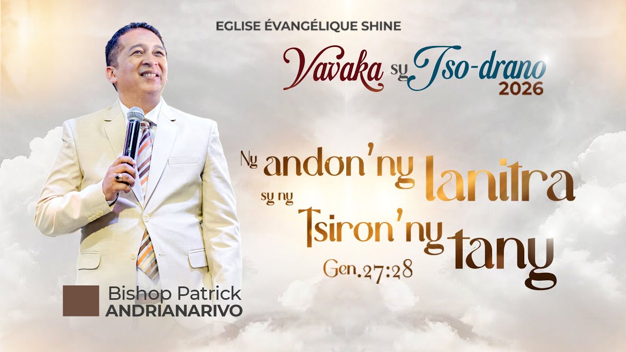 NY ADON' NY LANITRA SY NY TSIRON'NY TANY | BISHOP PATRICK ANDRIANARIVO SESSION 2