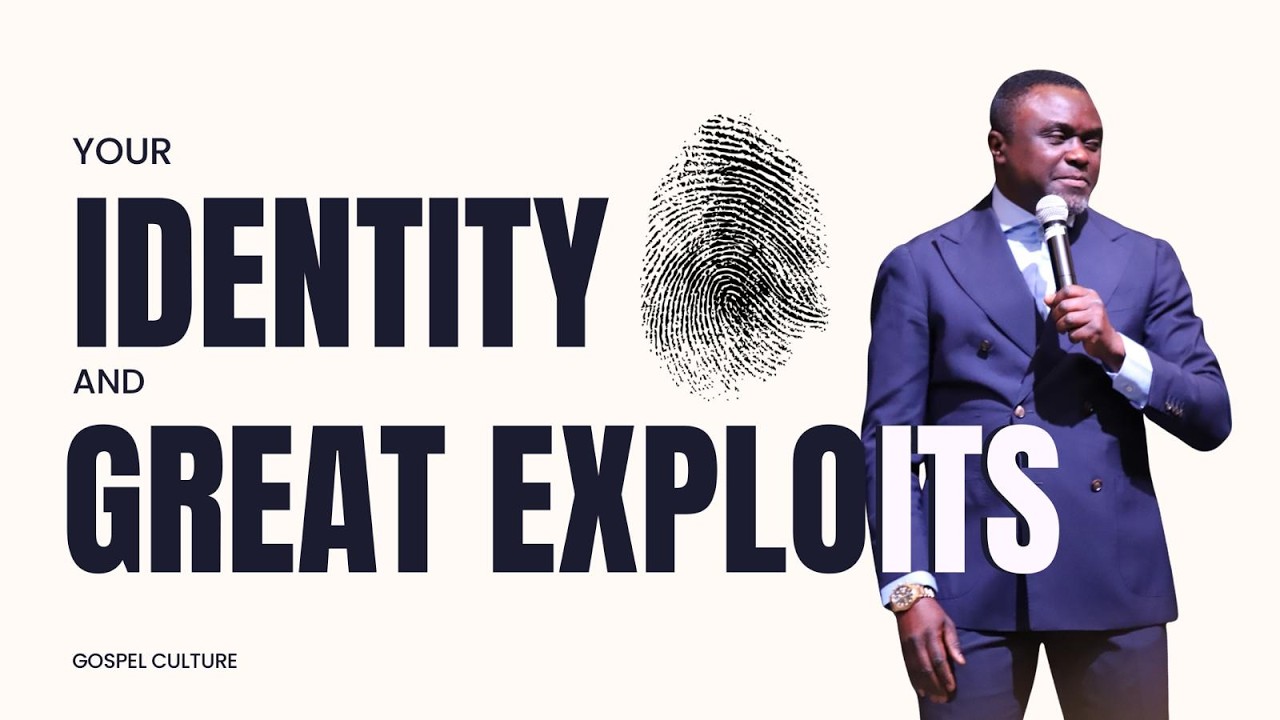 Your Identity & Great Exploits