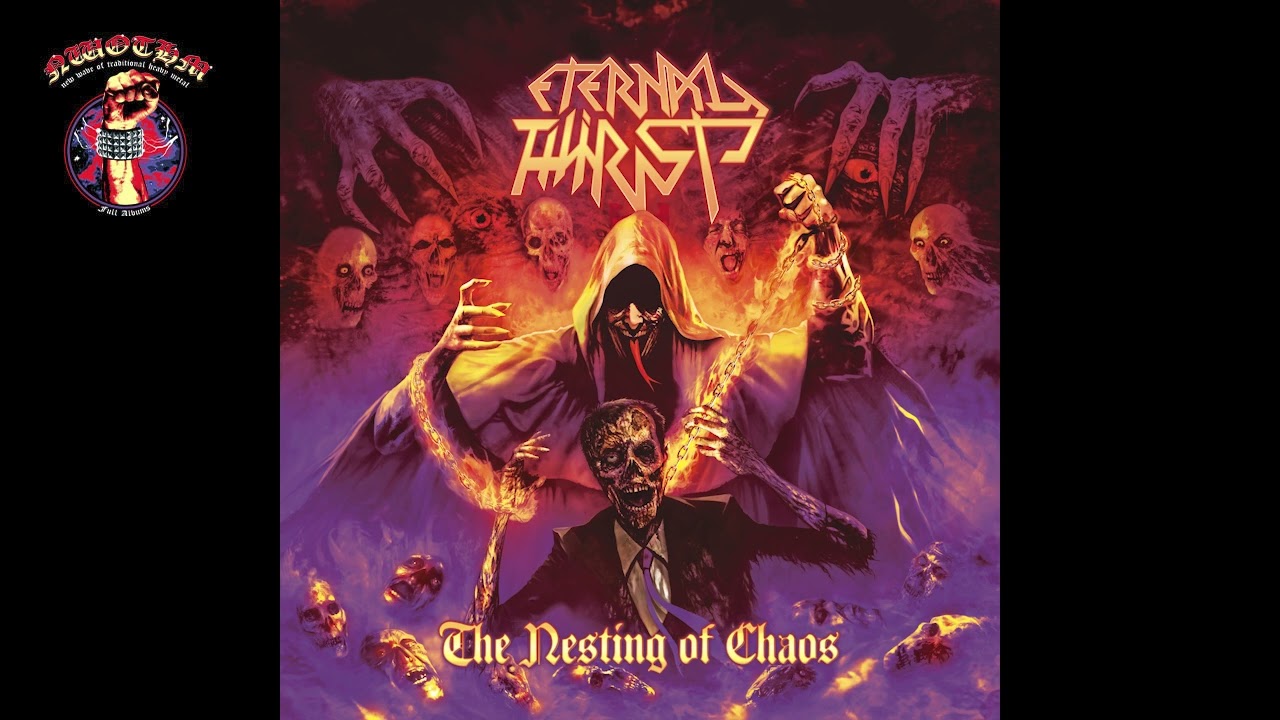 Eternal Thirst - The Nesting Of Chaos (2025)