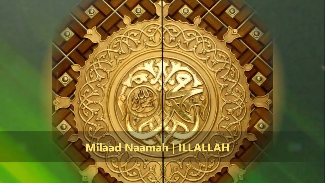 Milaad Naamah | ILLALLAH | Sallu Alaih | Hameedians | Hafez Habeeb Hameedi