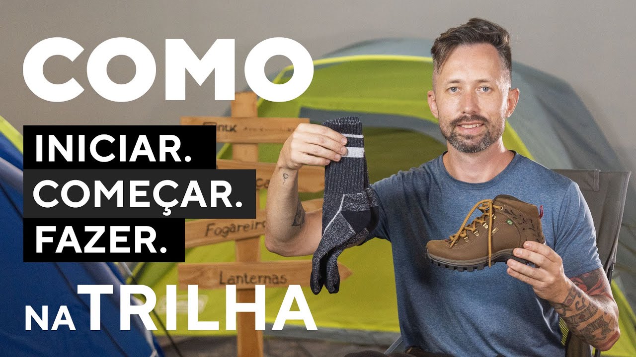 Dicas de como começar na Trilha, Montanha. Ítens básicos para Iniciar na trilha