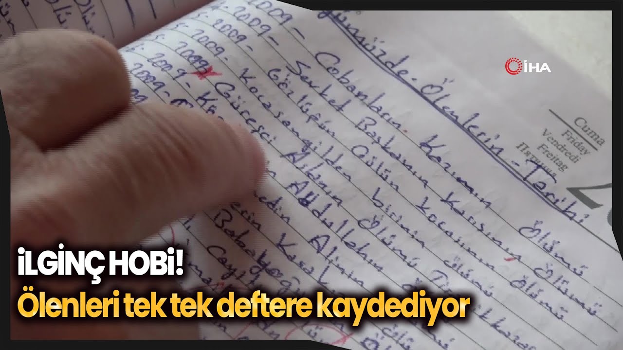 Ölüm Defteri...Köyünde Ölen Herkesi Defterine Yazıyor