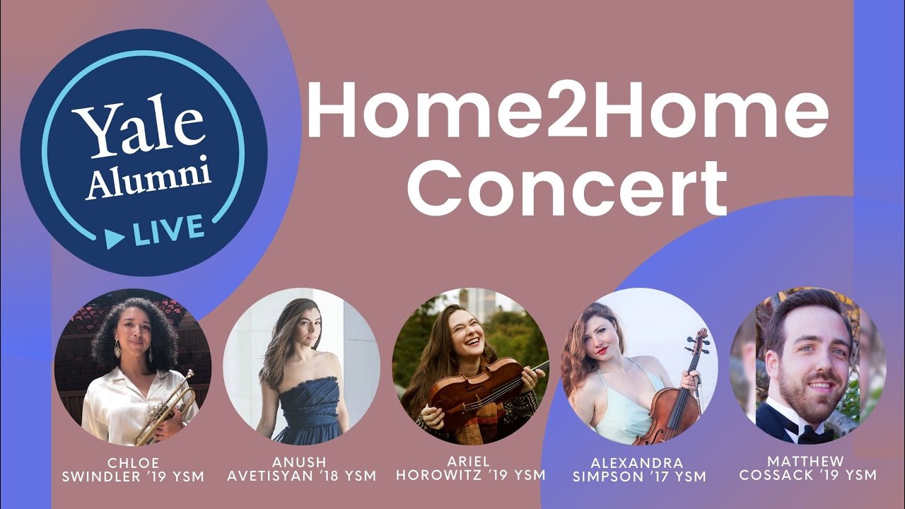 Home2Home Concert | Yale Alumni LIVE