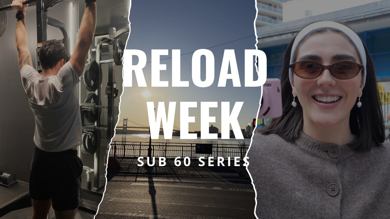 sub 60 series | reload week