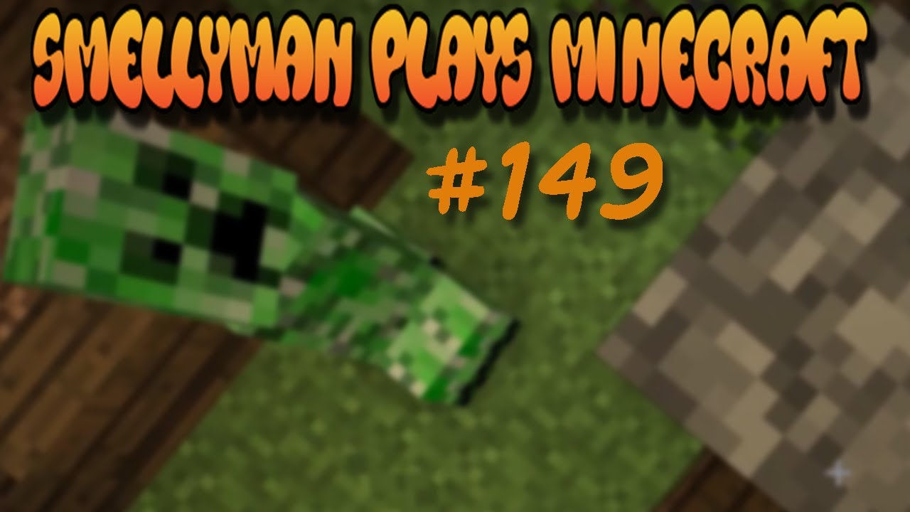 Smellyman Plays Minecraft - S01E149 - Delivery System
