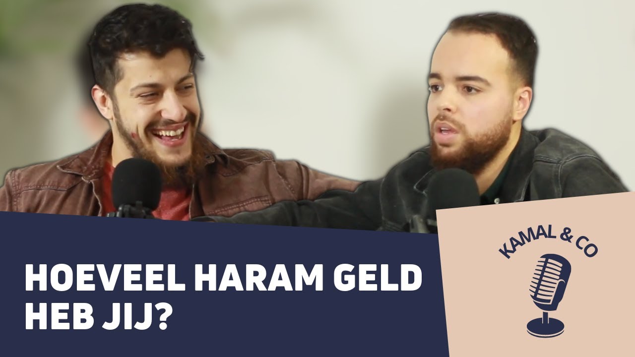 Hoeveel Haram Geld Heb Jij ? | DRUGS💉 | UITKERING 💸 | LENING🏦 | Kamal & Co praten erover
