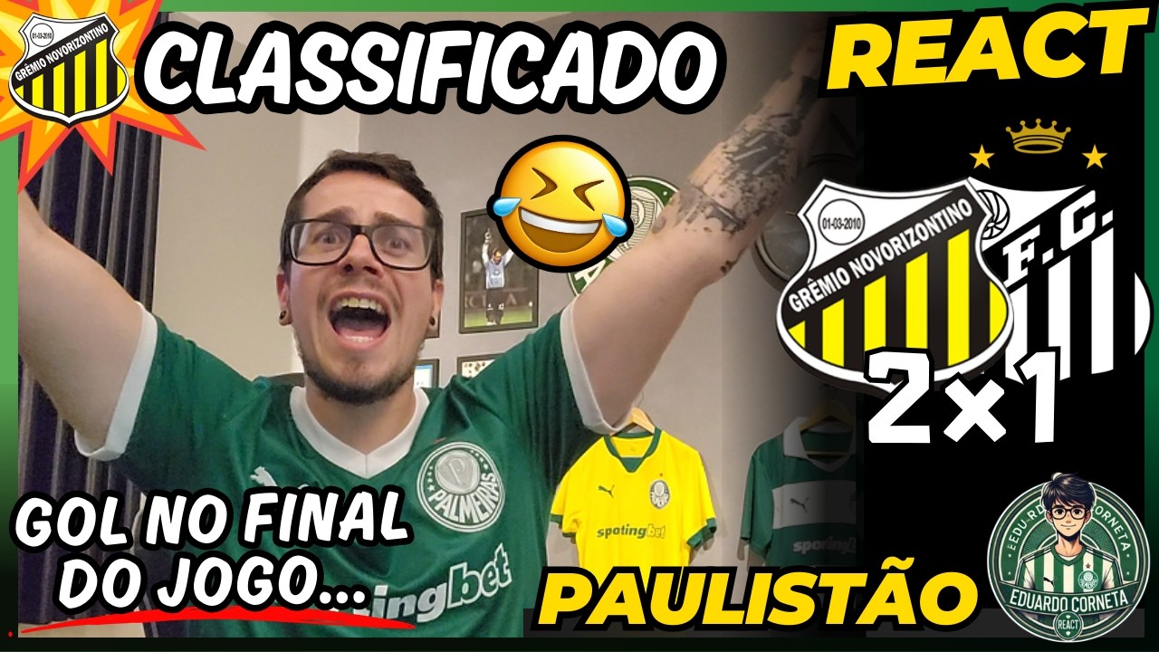 REACT NOVORIZONTINO 2x1 SANTOS - PAULIST&Atilde;O 2026 - TCHAU NEYMAR!