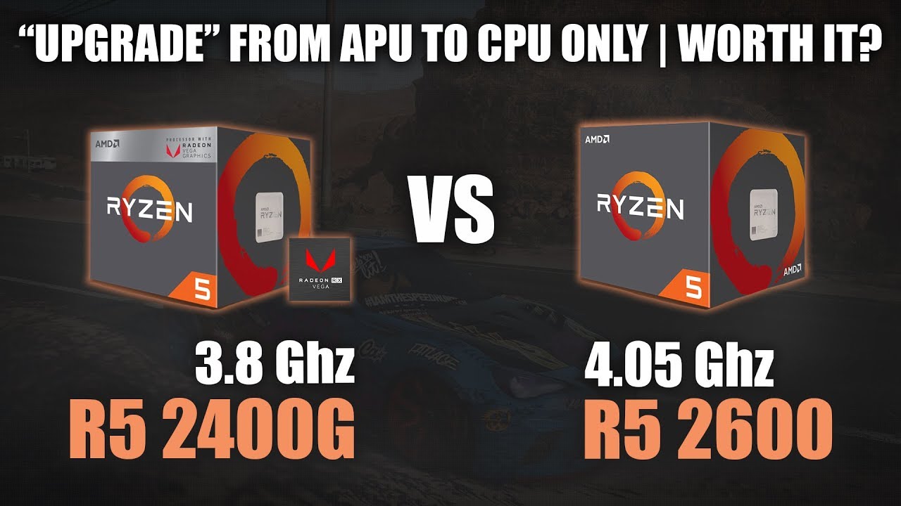 Ryzen 5 2400G vs Ryzen 5 2600 | APU vs CPU | 720p, 1080p and 1440p Gaming Benchmarks