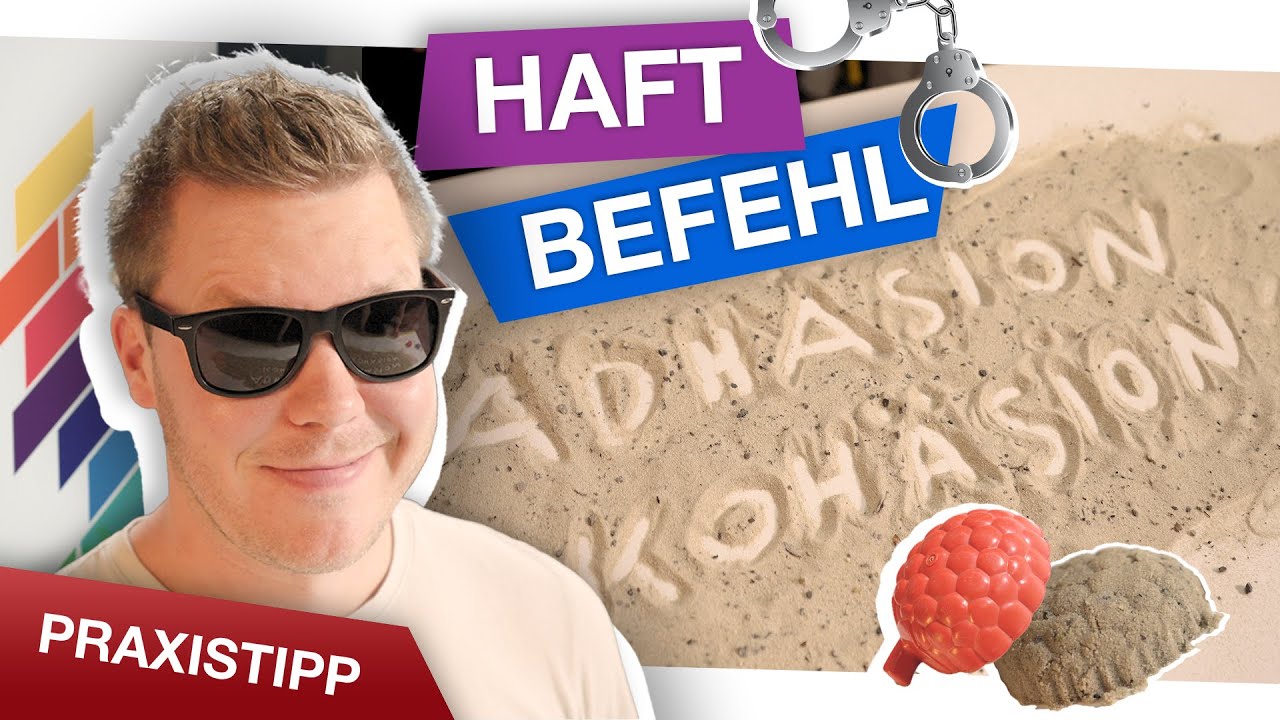 Adhäsion, Kohäsion... hä was?