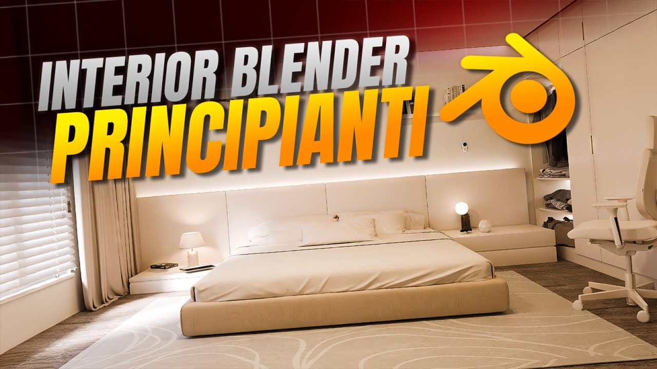Interior Design in Blender &ndash; Guida Completa per Principianti (Da Zero a Render)