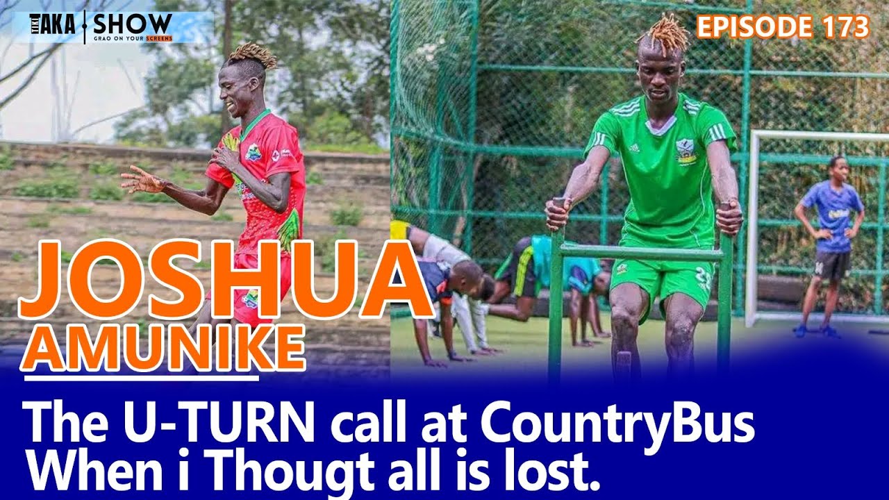 Tiki Taka Show | Joshua Amunike - The U turn call at country bus, When I thought all is lost