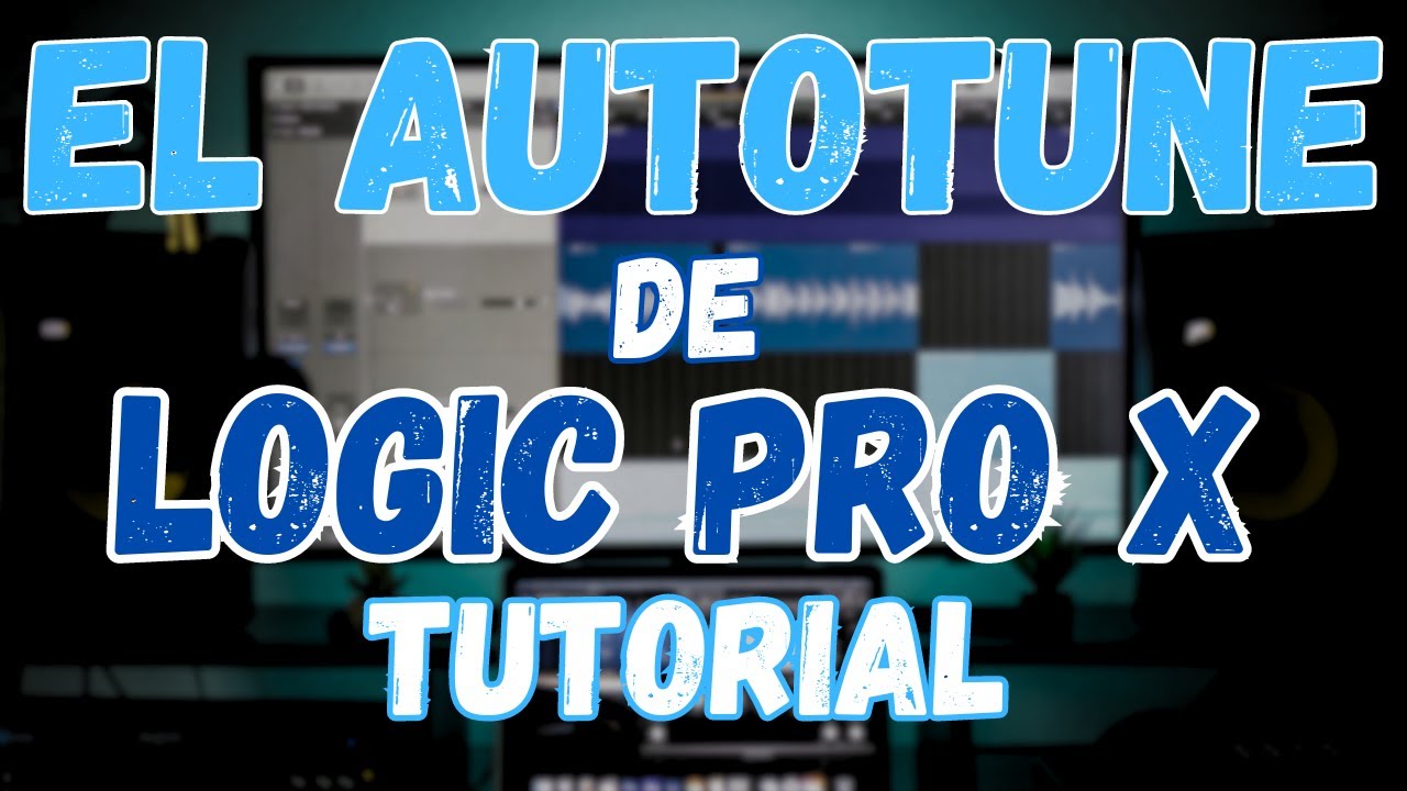 Autotune de Logic Pro X - Tutorial - Afinación de voces