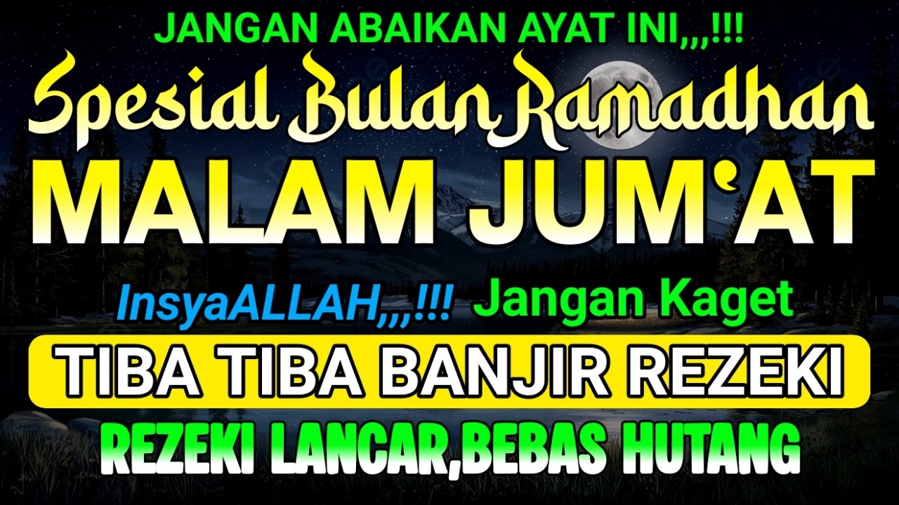 Dzikir Sore Di Hari Jum'at Pembuka Pintu Rezeki ! Dzikir Pembuka Pintu Rezeki ! DZIKIR MUSTAJAB SORE