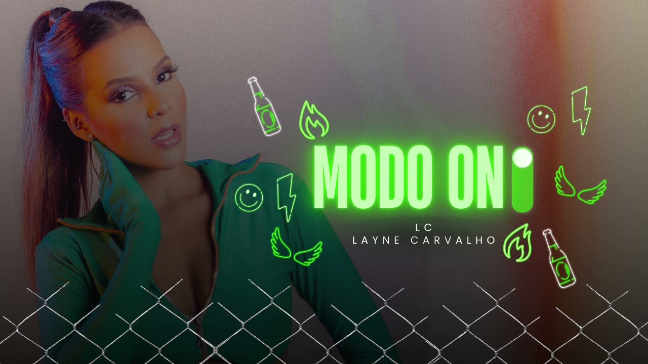 Modo ON - Layne Carvalho