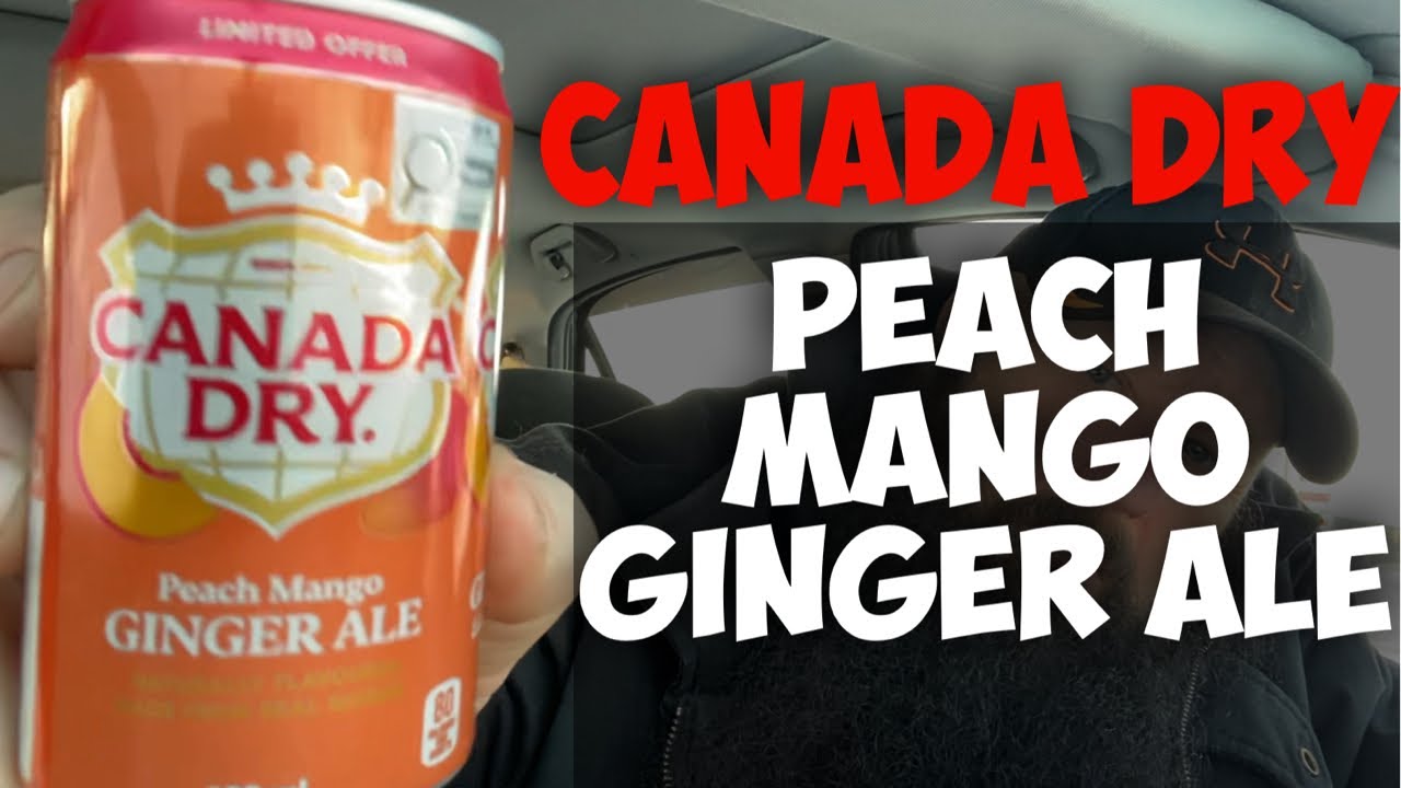 Canada Dry Peach Mango Ginger Ale... The Vanlife Review 