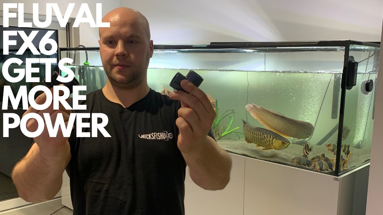 FLUVAL FX6 gets more POWER