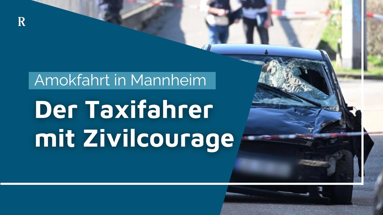 Mutiger Taxifahrer beendet Amokfahrt in Mannheim