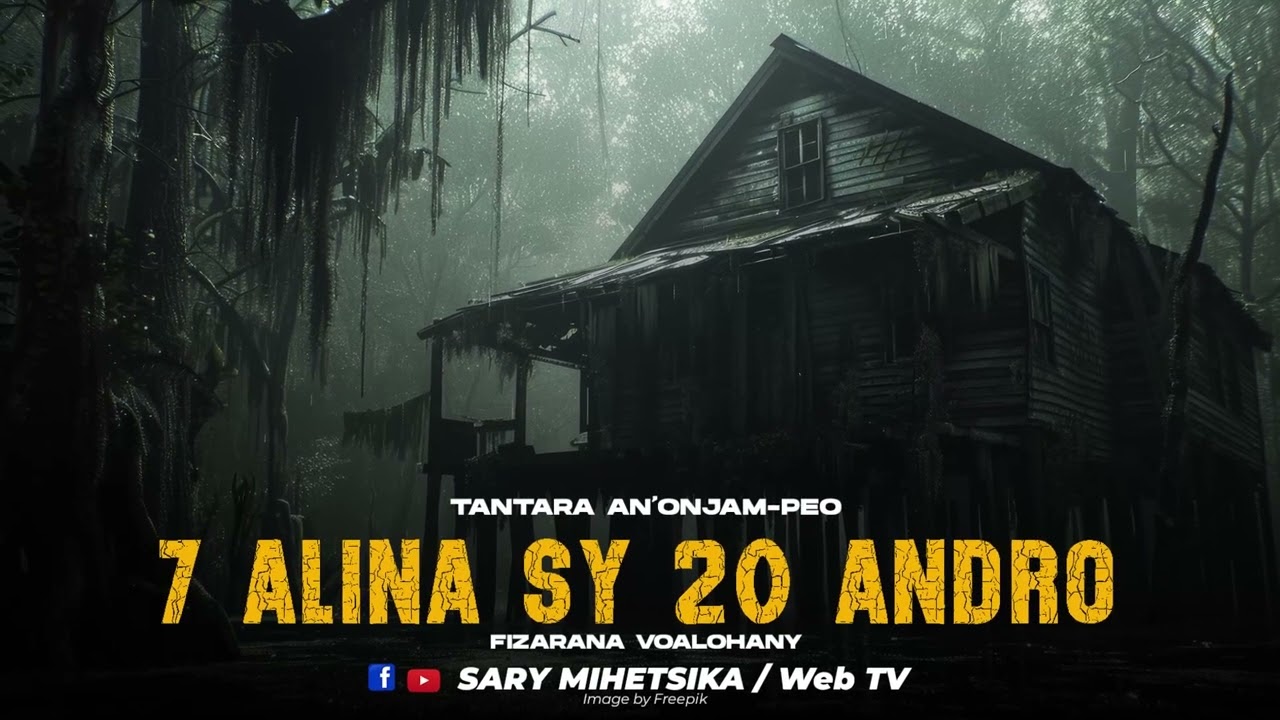 TANTARA MALAGASY   7 ALINA SY 20 ANDRO Tantara AN'ONJAM PEO MALAGASY Tantara Lava