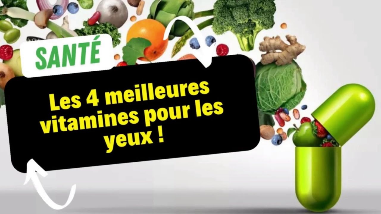 Les 4 meilleures vitamines pour les yeux !