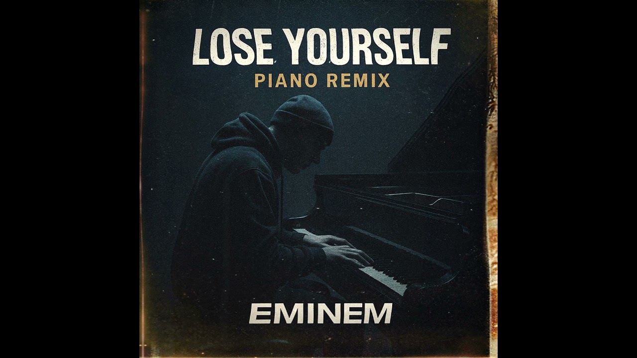Lose Yourself (Piano Remix)