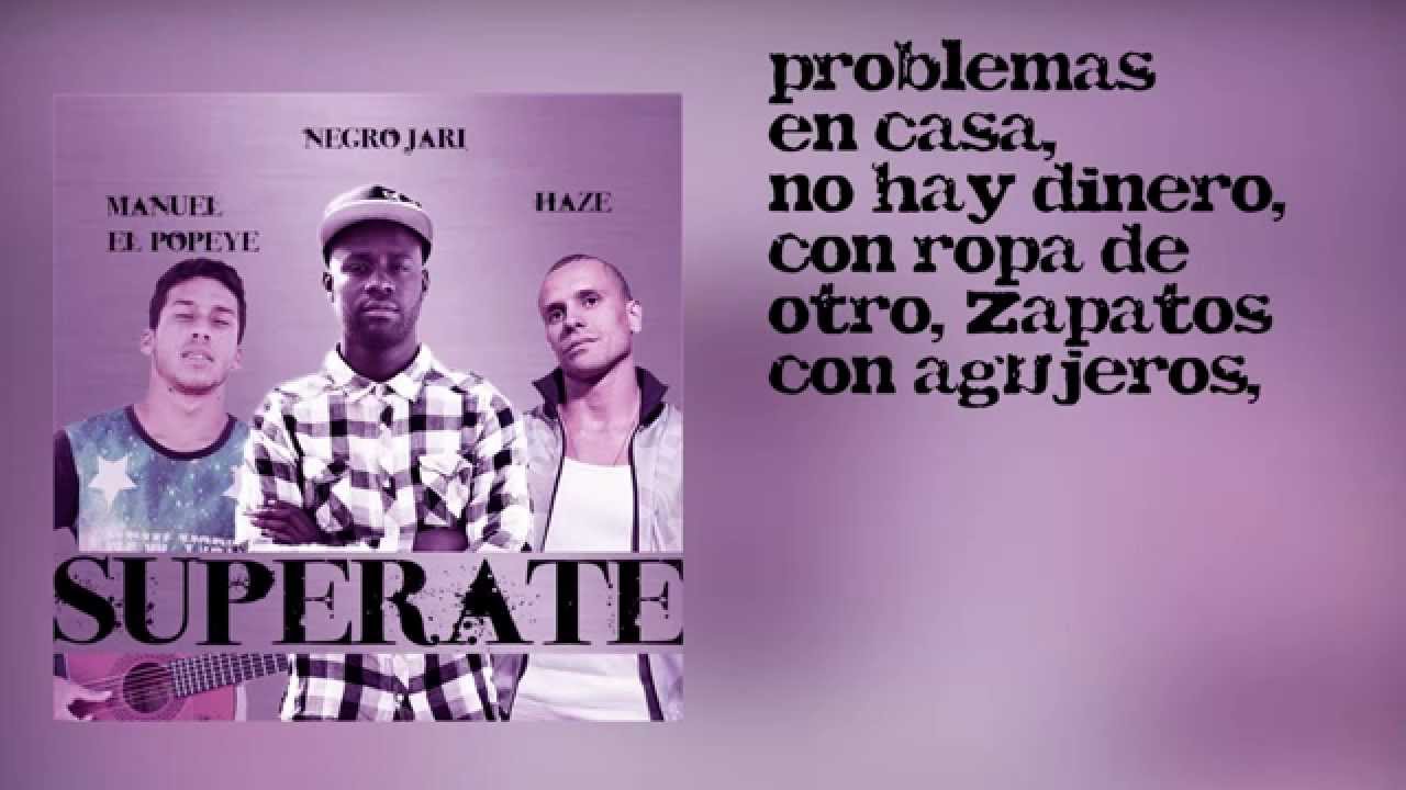 Negro Jari - Sup&eacute;rate Ft. Haze, Manuel El Popeye [Prod. By Astrophonik]