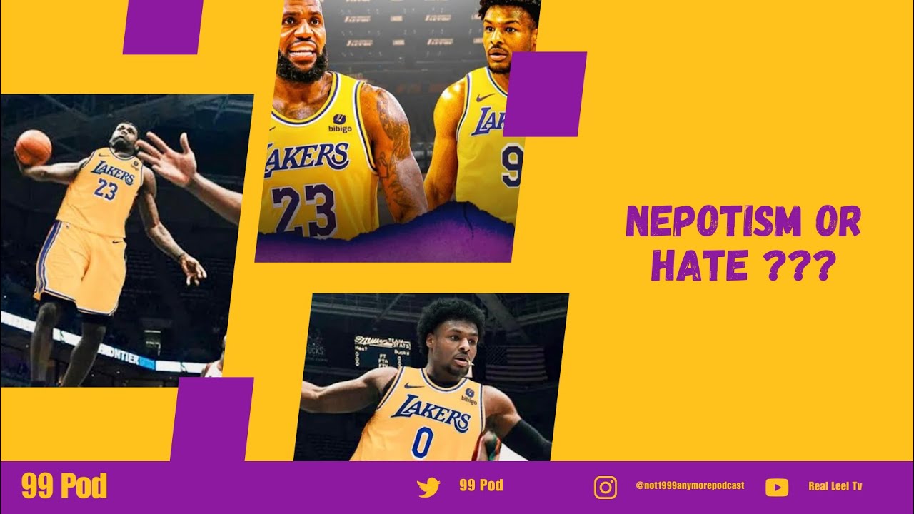 Nepotism or hate ? What Bronny James getting drafted by the Lakers truly means | NBA | 99 Pod