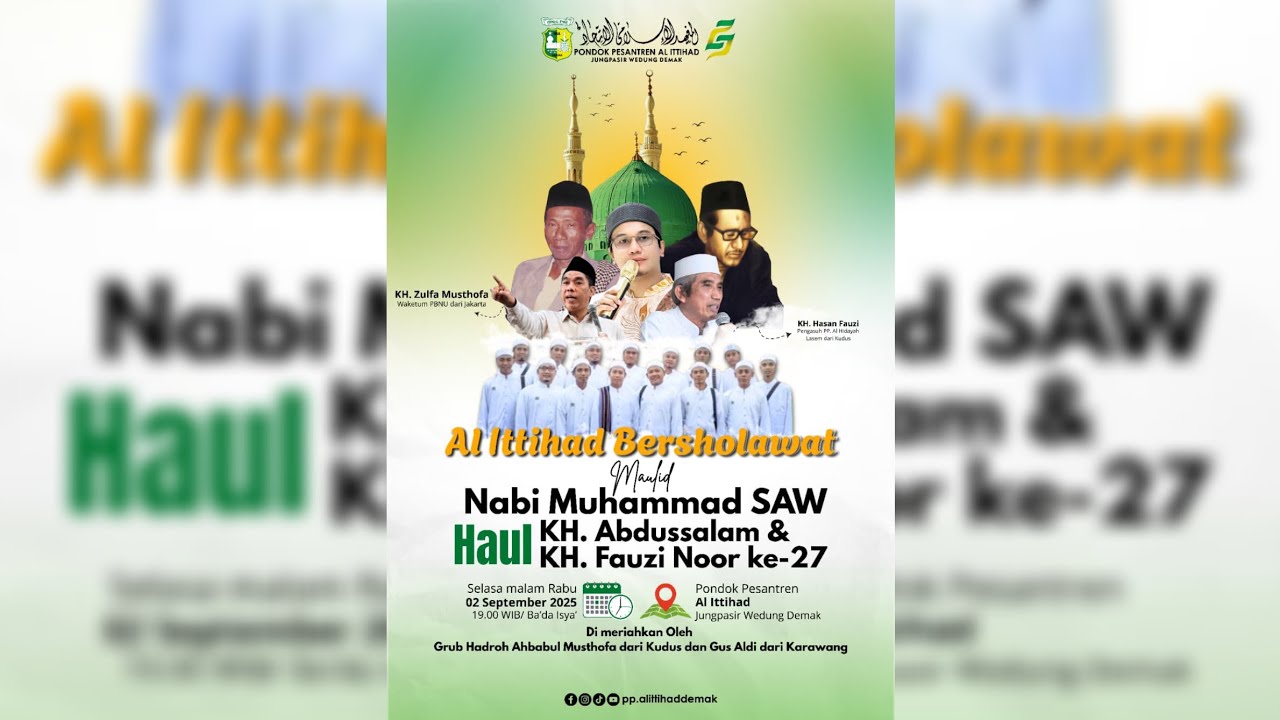 🔴 LIVE  AL ITTIHAD BERSHOLAWAT   ::  HAUL KH. ABDUSSALAM DAN  KH. FAUZI NOOR KE 27 2025